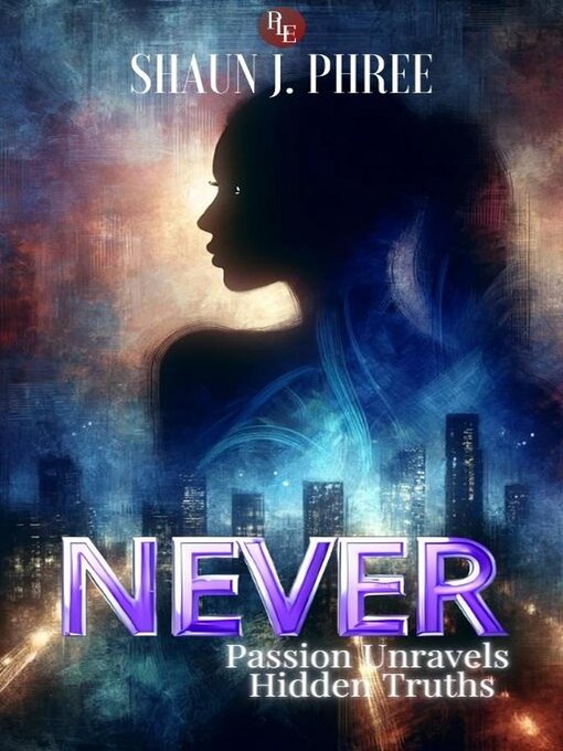 Title details for Never by Shaun J. Phree - Available
